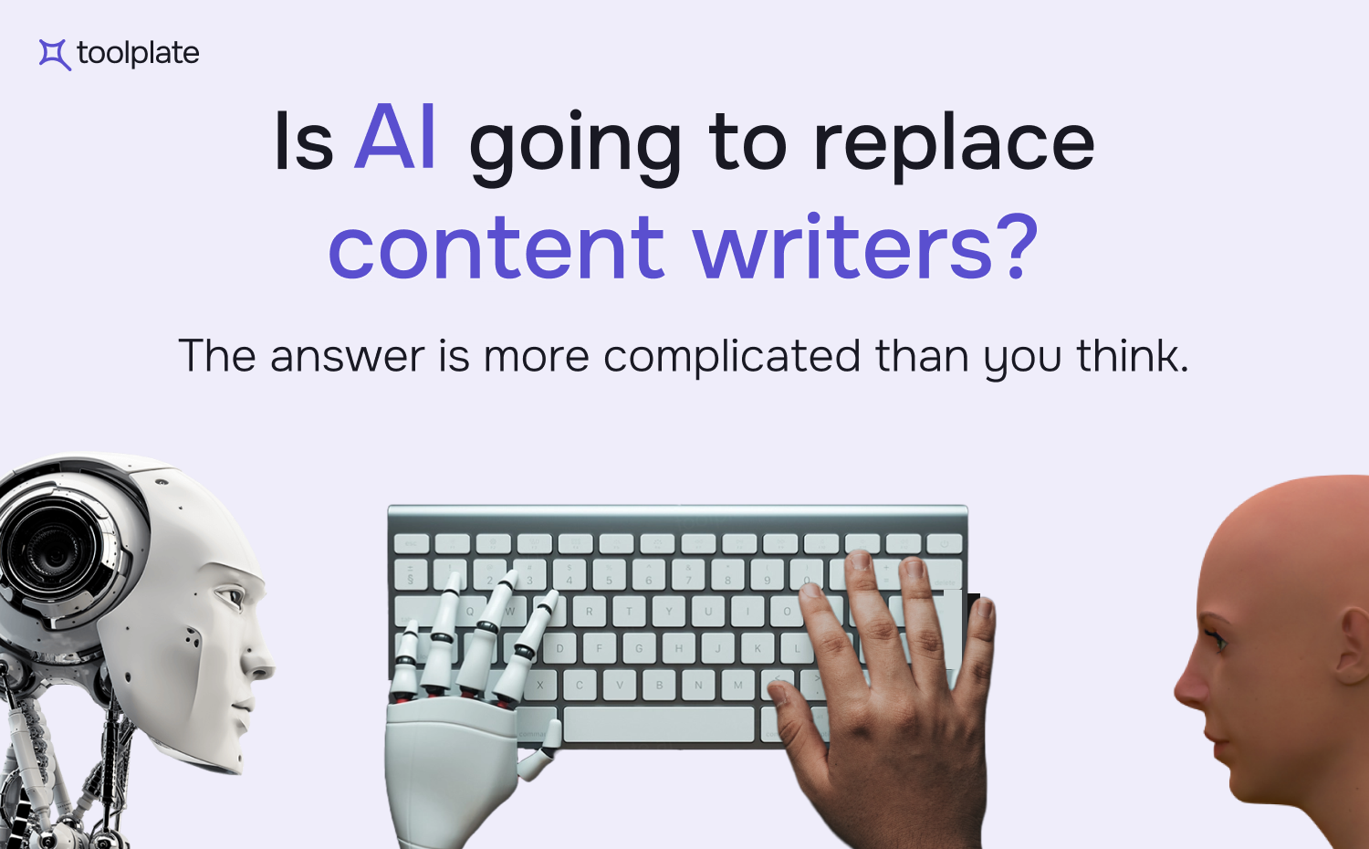 AI Replacing Content Writers? Complicated Answer- Read here