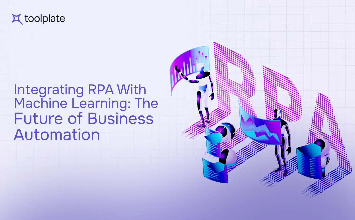 RPA & Machine Learning: The Future of Work Automation