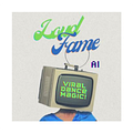 Loud Fame AI